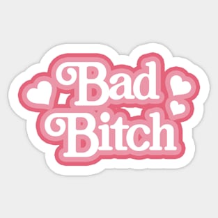bad bitch Sticker